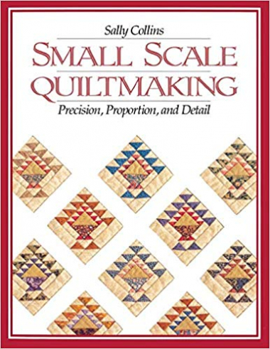 Small Scale Quiltmaking book cover